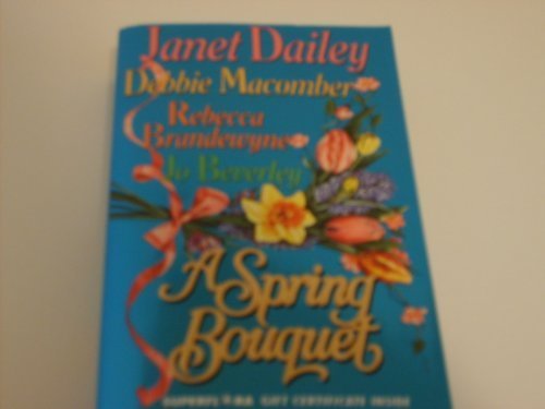 A Spring Bouquet: Castles in the Sand/ The Marrying Kind/ Hasten Down the Wind/ Forbidden Affections