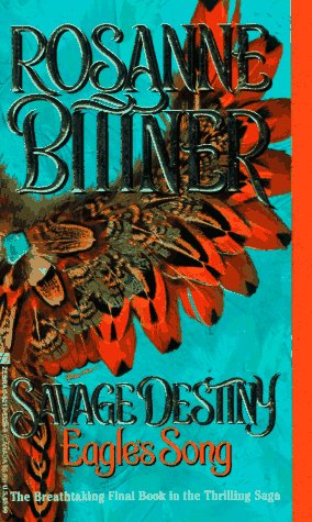 Eagle's Song (Savage Destiny)