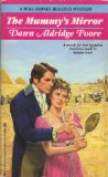 The Mummy's Mirror: A Miss Sydney Regency Mystery