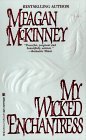 My Wicked Enchantress (Lovegram Historical Romance)