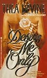 Desire Me Only