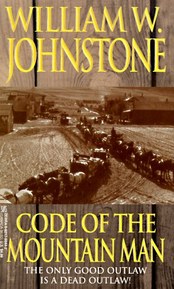 Code Of The Mountain Man (The Last Mountain Man)