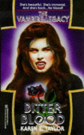 Bitter Blood (Vampire Legacy, #2)
