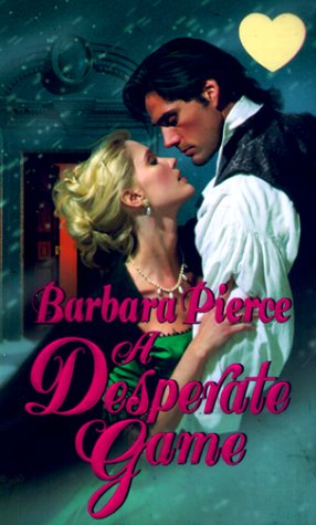 A Desperate Game (Zebra Splendor Historical Romances)