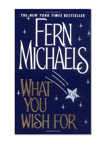 What You Wish For