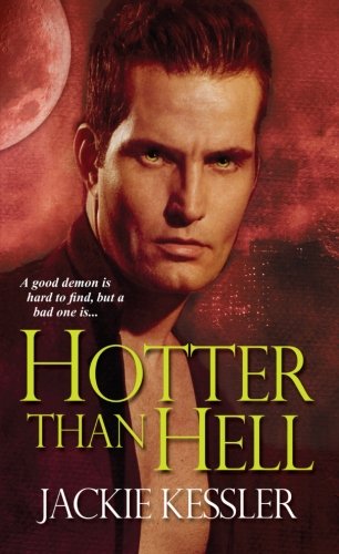 Hotter Than Hell (Hell on Earth, Book 3)