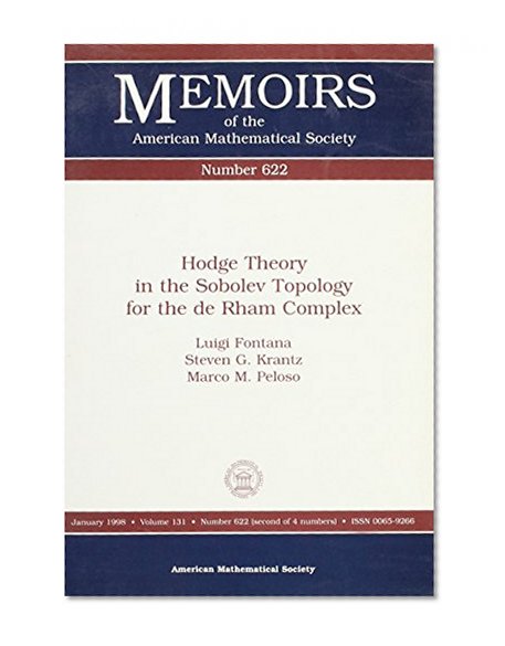 Hodge Theory in the Sobolev Topology for the De Rham Complex (Memoirs of the American Mathematical Society)