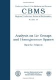 Analysis on Lie Groups and Homogeneous Spaces (Regional Conference Series in Mathematics)