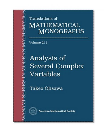 Analysis of Several Complex Variables