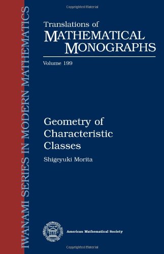 Geometry of Characteristic Classes (Translations of Mathematical Monographs)