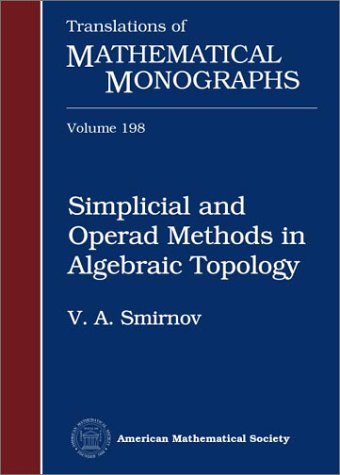Simplicial and Operad Methods in Algebraic Topology (Translations of Mathematical Monographs)