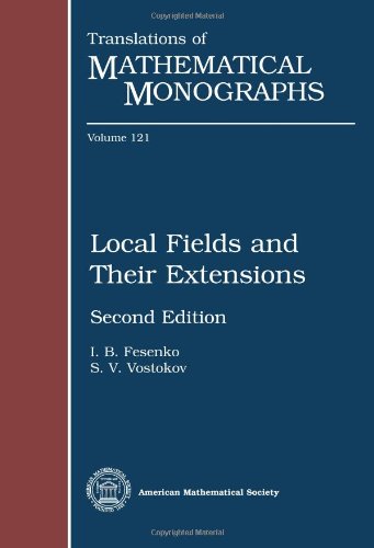 Local Fields and Their Extensions (Translations of Mathematical Monographs, Vol. 121)