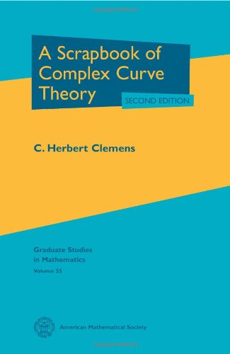 A Scrapbook of Complex Curve Theory (Graduate Studies in Mathematics, V. 55)