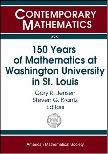 150 Years of Mathematics at Washington University in St. Louis (Contemporary Mathematics)