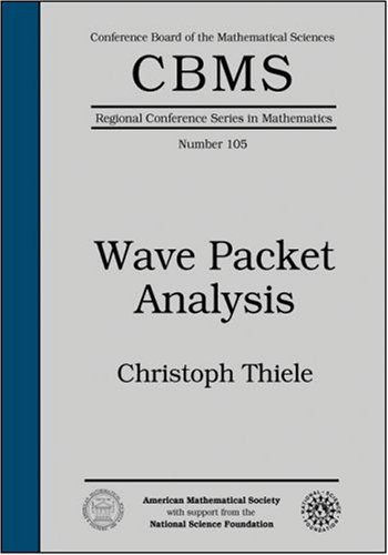Wave Packet Analysis (CBMS Regional Conference Series in Mathematics)
