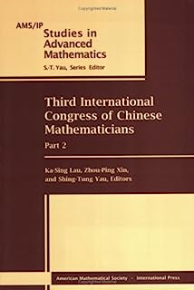 Third International Congress of Chinese Mathematicians (Ams/Ip Studies in Advanced Mathematics)