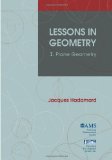 Lessons in Geometry, Vol. 1: Plane Geometry (Monograph Book) (English and French Edition)