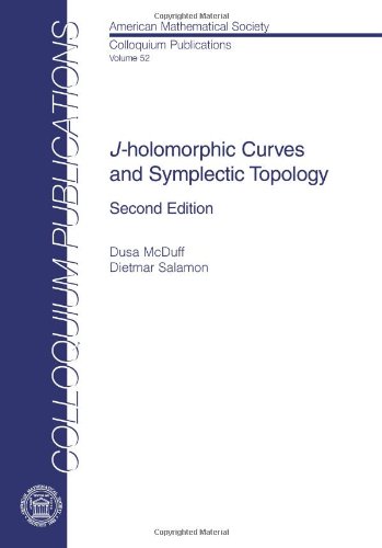 J-Holomorphic Curves and Symplectic Topology (American Mathematical Society)