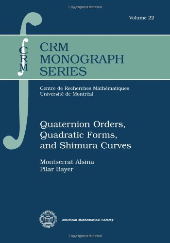 Quaternion Orders, Quadratic Forms, and Shimura Curves (Crm Monograph)
