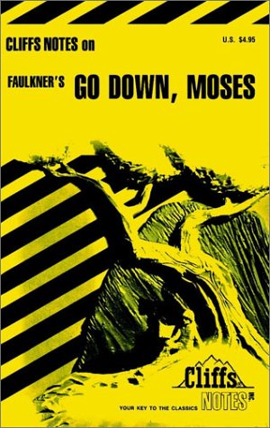 CliffsNotes Faulkner's Go Down, Moses