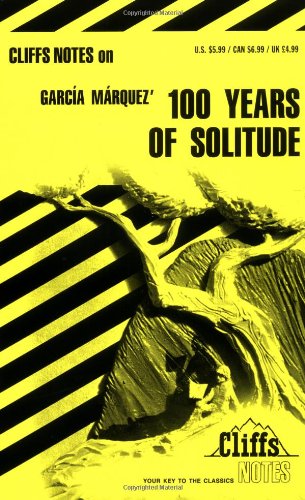 One Hundred Years of Solitude [Cliffs Notes Study]