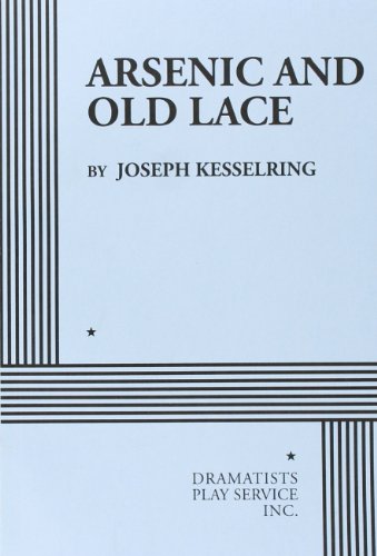 Book Cover Arsenic and Old Lace - Acting Edition (Acting Edition for Theater Productions)