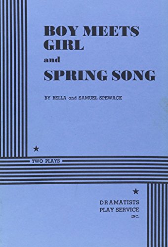 Boy Meets Girl and Spring Song