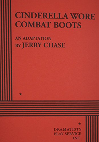 Cinderella Wore Combat Boots: An Adaptation