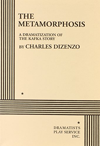 The Metamorphosis: A Dramatization of the Kafka Story