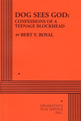 Book Cover Dog Sees God: Confessions of a Teenage Blockhead - Acting Edition