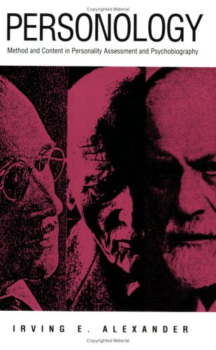 Personology: Method and Content in Personality Assessment and Psychobiography