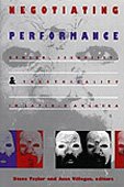 Negotiating Performance: Gender, Sexuality, and Theatricality in Latin/o America
