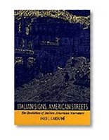 Italian Signs, American Streets: The Evolution of Italian American Narrative (New Americanists)