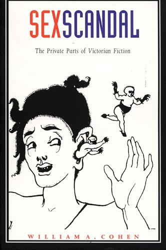 Sex Scandal: The Private Parts of Victorian Fiction (Series Q)