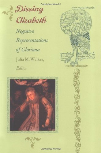 Book Cover Dissing Elizabeth: Negative Representations of Gloriana (Post-Contemporary Interventions)