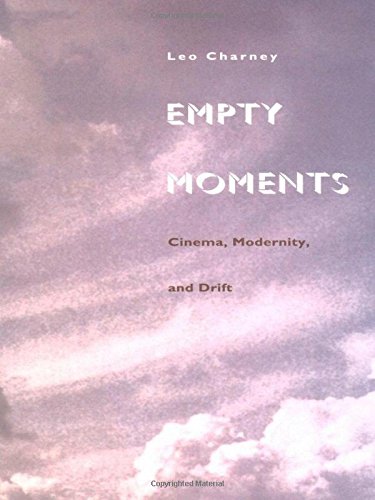 Empty Moments: Cinema, Modernity, and Drift