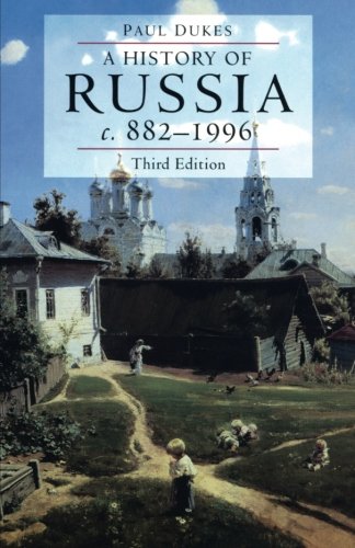 A History of Russia: Medieval, Modern, Contemporary, c.882-1996