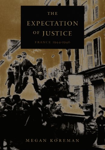 The Expectation of Justice: France, 1944â€“1946