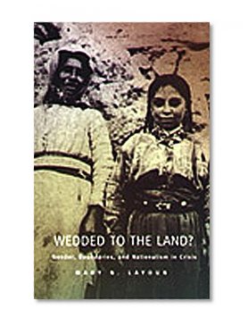Wedded to the Land?: Gender, Boundaries, and Nationalism in Crisis (Post-Contemporary Interventions)