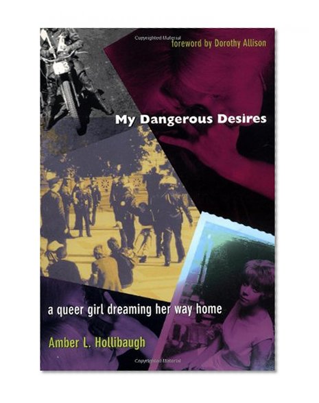 My Dangerous Desires: A Queer Girl Dreaming Her Way Home (Series Q)