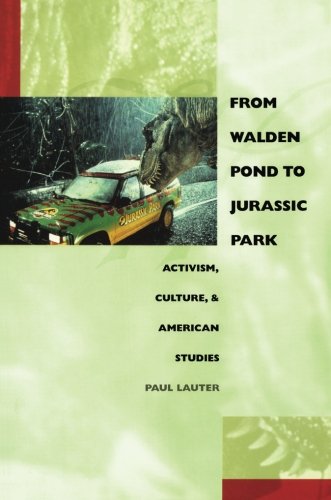 From Walden Pond to Jurassic Park: Activism, Culture, and American Studies (New Americanists)