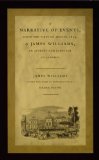 A Narrative of Events, since the First of August, 1834, by James Williams, an Apprenticed Labourer in Jamaica (Latin America Otherwise)