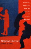 Negative Liberties: Morrison, Pynchon, and the Problem of Liberal Ideology (New Americanists)