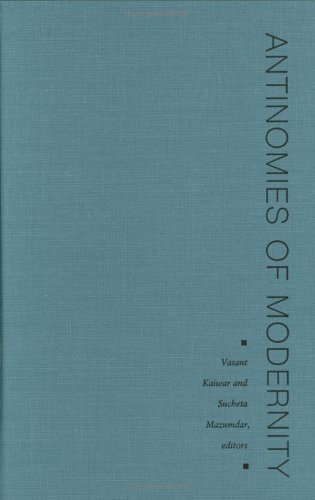 Antinomies of Modernity: Essays on Race, Orient, Nation
