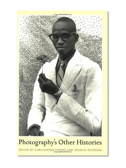 Photography's Other Histories (Objects/Histories)