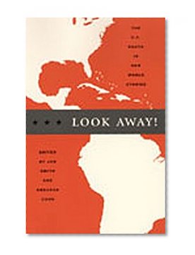 Look Away!: The U.S. South in New World Studies (New Americanists)