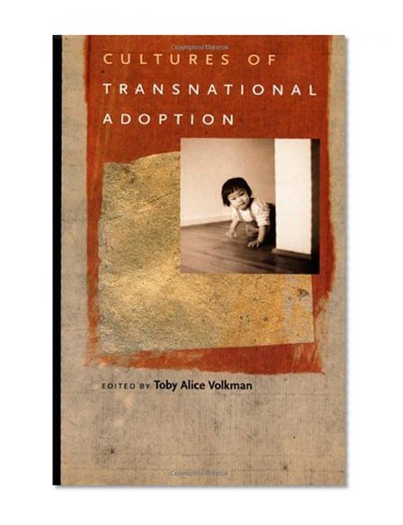 Cultures of Transnational Adoption
