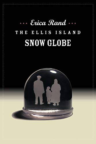 Book Cover The Ellis Island Snow Globe (a John Hope Franklin Center Book)