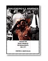 Challenging U.S. Apartheid: Atlanta and Black Struggles for Human Rights, 1960â€“1977</P><P>