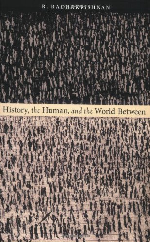 History, the Human, and the World Between